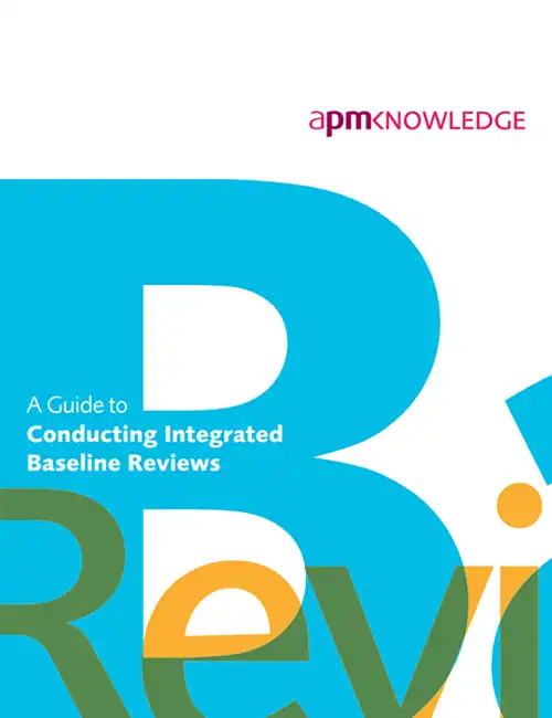 A Guide to Conducting Integrated Baseline Reviews