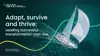Adapt, Survive And Thrive Leading Successful Transformation Part One