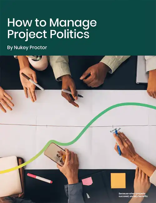 How to Manage Project Politics