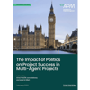 The Impact Of Polictics On Project Success In Multi Agent Projects Square