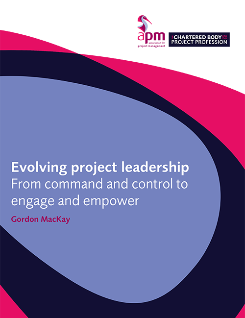Evolving project leadership - from command and control to engage and empower