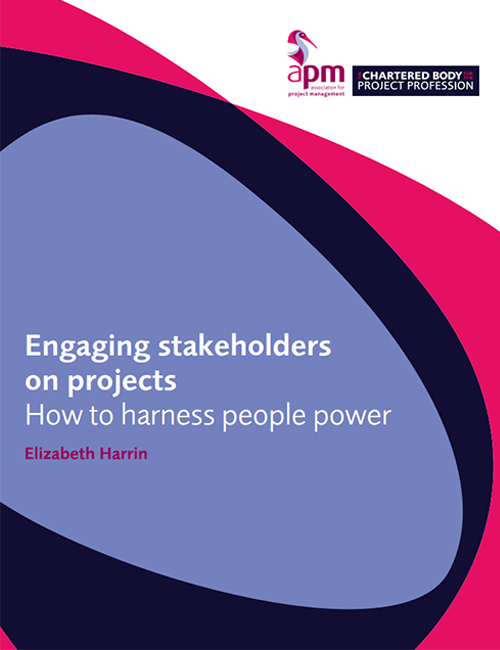 Engaging stakeholders on projects - How to harness people power