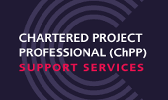 Chartered Project Professional (ChPP) support services