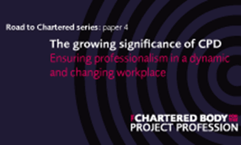 Road to Chartered series: APM launches paper on CPD