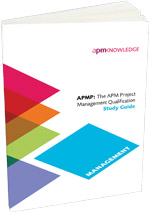 APMP: The APM Project Management Qualification Study Guide